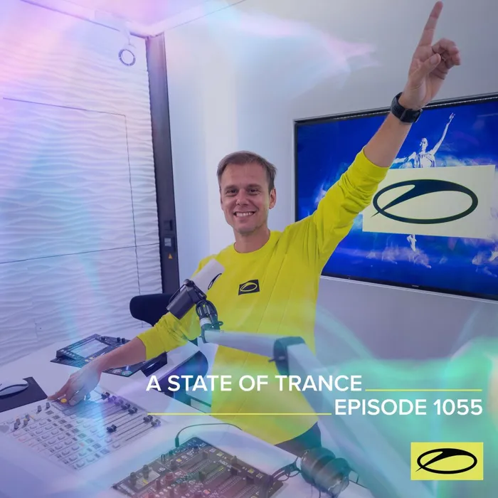 Asot 1055 - A State of Trance Episode 1055