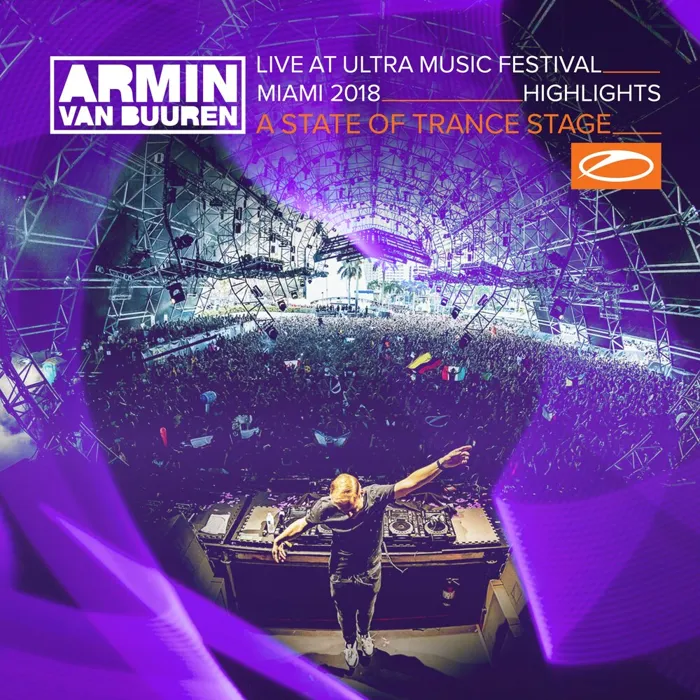 Live at Ultra Music Festival Miami 2018  [A State of Trance Stage]