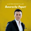 Buxorocha popuri