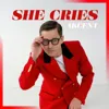 She Cries