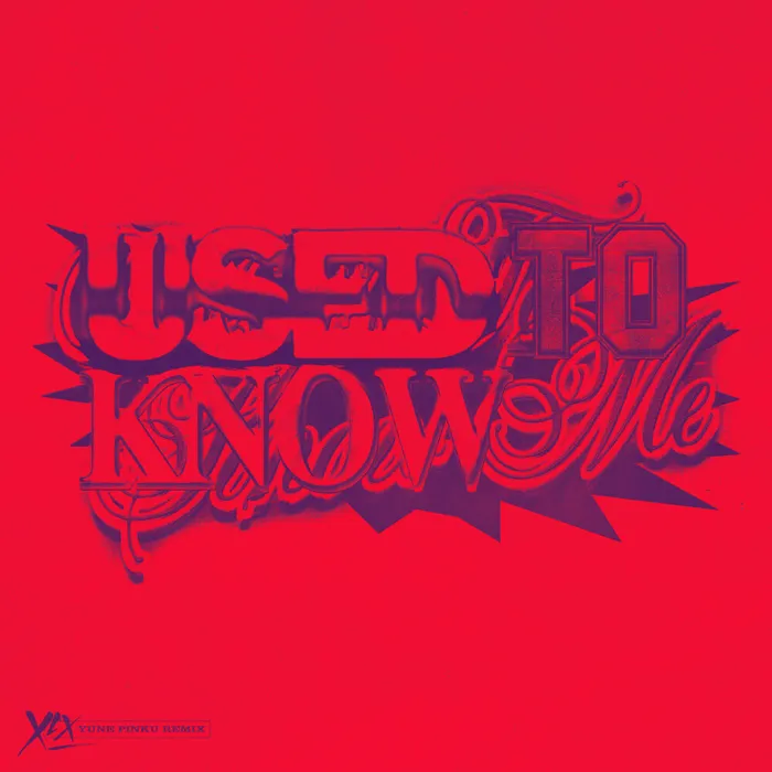 Used To Know Me