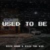 Used to Be