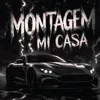 MONTAGEM MI CASA!