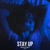 Stay Up (Remake 2025)