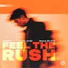 Feel The Rush