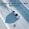Better Now