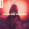 Take Me Higher