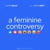 A Feminine Controversy