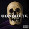 CONCRETE (Prod. OKLRP)