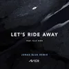 Let's Ride Away
