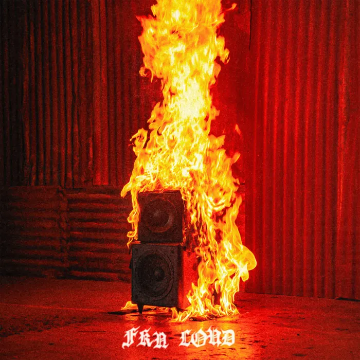 FKN LOUD