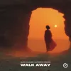 Walk Away