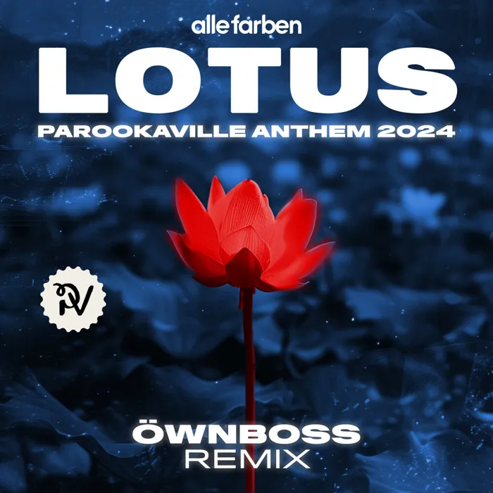 Lotus (PAROOKAVILLE Anthem 2024)