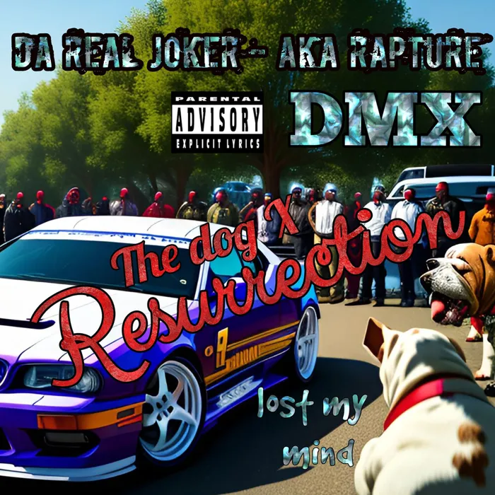 The Dog X Resurrection Lost My Mind
