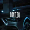 Don't Go
