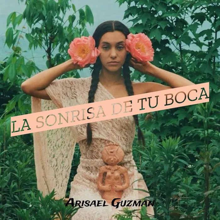 La Sonrisa De Tu Boca