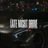 Late Night Drive