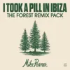I Took A Pill In Ibiza