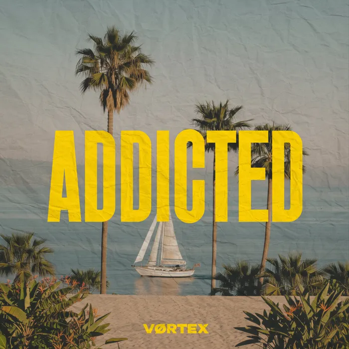 Addicted
