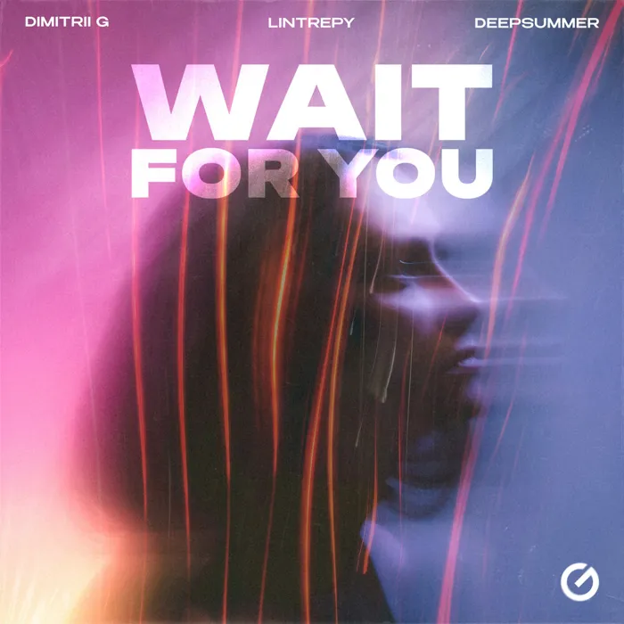 Wait For You