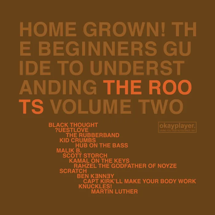 Home Grown! The Beginner's Guide To Understanding The Roots Volume 2