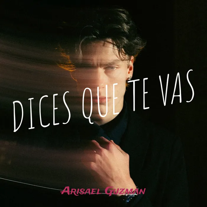 Dices Que Te Vas