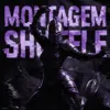 MONTAGEM SHUFFLE