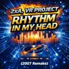 Rhythm In My Head ((2007 Remake))