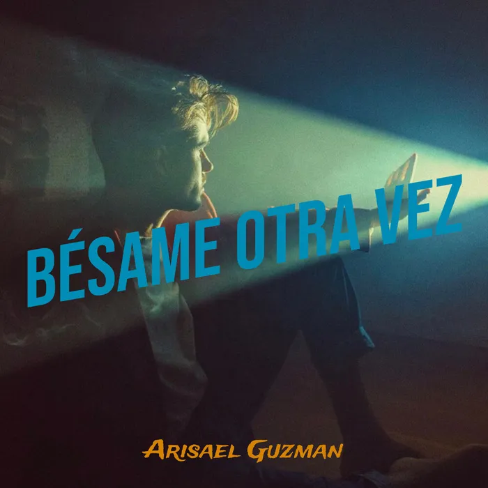 Bésame Otra Vez