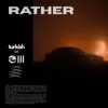 Rather