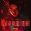 Coming Round Tonight