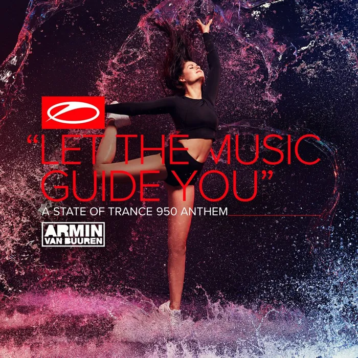 Let the Music Guide You (Asot 950 Anthem)