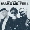 Make Me Feel