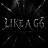 Like a G6