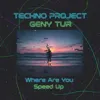 Where Are You (Speed Up)