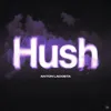Hush