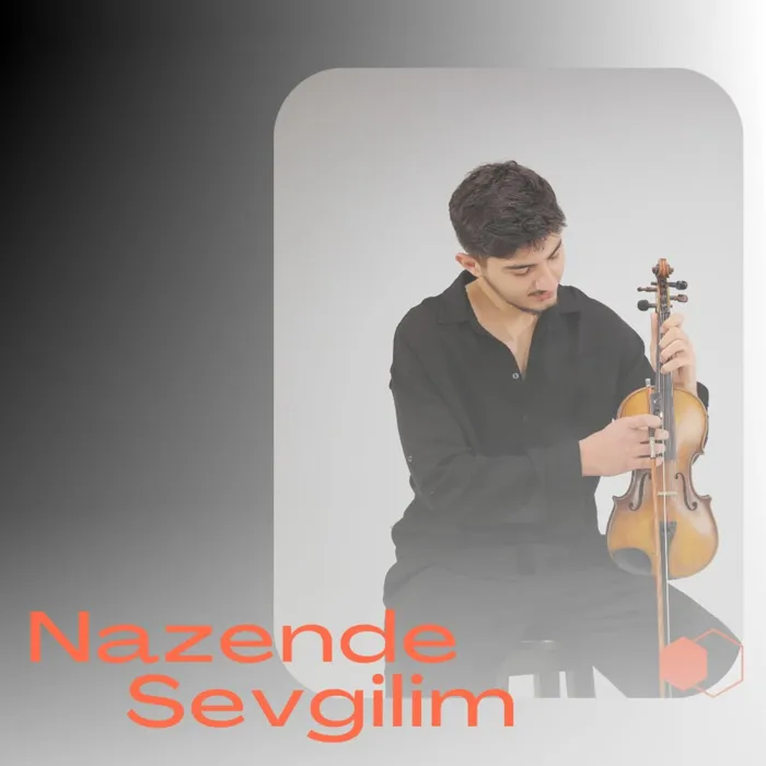 Nazende Sevgilim