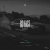 Go Fast