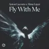 Fly With Me