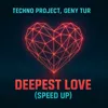 Deepest Love (Speed Up)