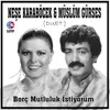 Borç Mutluluk İstiyorum