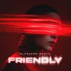 Friendly