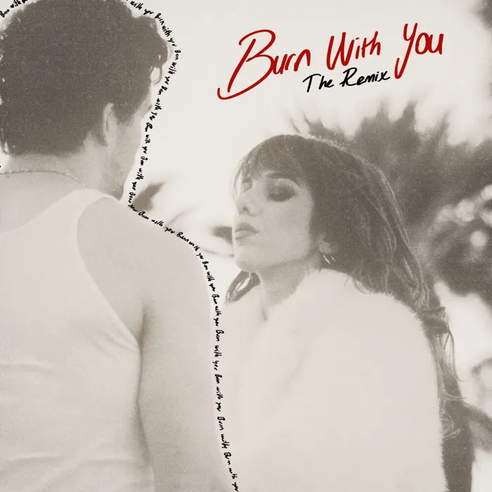 BURN WITH YOU