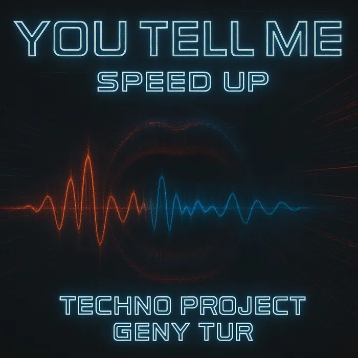 You Tell Me (Speed Up)