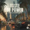 Taste of Power