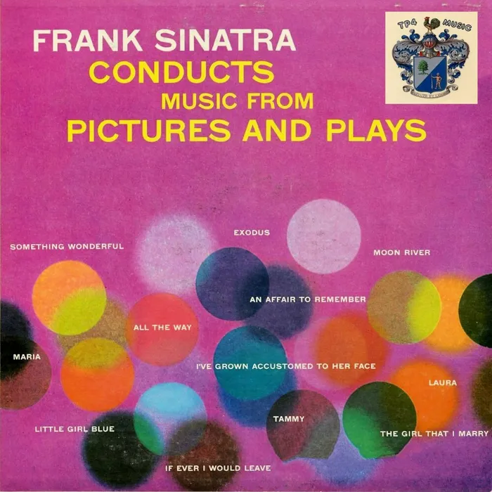 Frank Sinatra Conducts Music from Pictures and Plays
