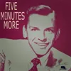Five Minutes More