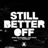 Still Better Off