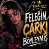 Feleğin Çarkı Böyleymiş