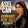 Kurmanci Here Gule